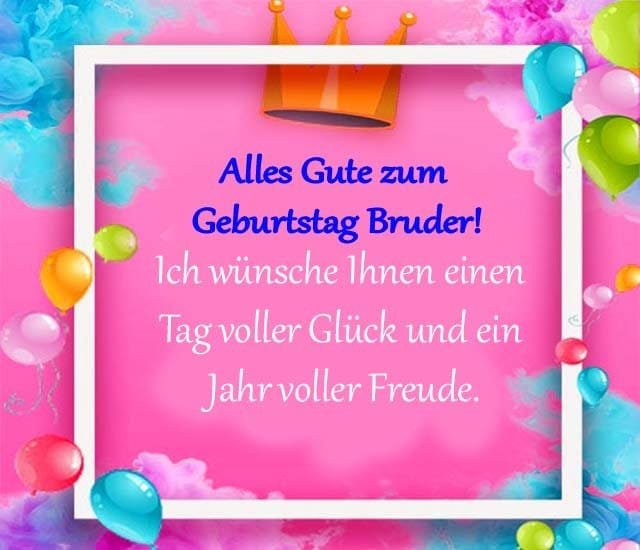 150+ Geburtstagswünsche für Bruder 1 alles-gute-zum-geburtstagswünsche-bruder, geburtstagswünsche bruder, alles gute zum geburtstag bruder, geburtstagswünsche für bruder, geburtstagswünsche bruder whatsapp, geburtstagsspruch bruder, glückwünsche zum geburtstag bruder, geburtstagssprüche für bruder kurz, kurze glückwünsche zum geburtstag bruder,